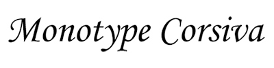 Font Option 5 - Monotype Corsiva